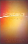 Sacred Space: The Prayer Book 2010 - Ave Maria Press