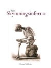 Skymningsinferno - Sjón, Anna Gunnarsdotter Grönberg