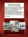 Every Man His Own Guide to the Falls of Niagara, Or, the Whole Story in Few Words: To Which Is Added a Chronological Table, Containing the Principal Events of the Late War Between the United States and Great Britain. - T. G. Hulett