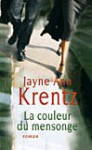 La couleur du mensonge (Arcane Society, #2) - Jayne Ann Krentz