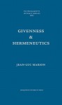 Givenness & Hermeneutics - Jean-Luc Marion, Jean-Pierre Lafouge