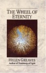 The Wheel of Eternity by Helen Greaves (1996-01-01) - Helen Greaves