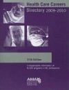 Health Care Careers Directory 2009 2010 (Health Professions Career And Education Directory) - American Medical Association