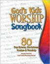 God's Kids Worship Songbook - Bob Singleton