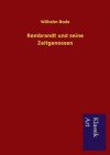 Rembrandt Und Seine Zeitgenossen - Wilhelm Bode