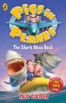 Pigs in Planes: The Shark Bites Back: The Shark Bites Back - Paul Cooper, Trevor Dunton