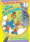 The Berenstain Bears: The Bear Detectives - Stan Berenstain, Jan Berenstain