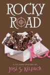 Rocky Road: A Culinary Mystery (Culinary Mysteries) - Josi S Kilpack