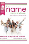 If A Name Means Anything (2nd ed): Discover the REAL Meaning of your Name! - David Winter, Jerry Kuzma