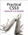 Practical CSS3: Develop and Design - Chris Mills