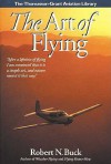 The Art of Flying - Robert N. Buck