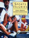 Sports Injuries: "Causes, Diagnosis, Treatment and Prevention" - Stephen R. Bird, Neil Black, Philip Newton