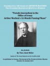 Pseudo-Journalism in the Office of Irony: Arthur Machen's 16-Month Passing Phase (As published in Faunus, The Journal of the Friends of Arthur Machen Number 24 Autumn 2011) - Thos. Kent Miller