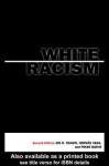 White Racism - Joe R. Feagin, Vera Batur