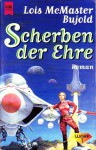 Scherben der Ehre (Barrayar-Zyklus, #1) - Lois McMaster Bujold, Michael Morgental