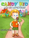 Candy Kid and his Adventures (Healthy Happy children) - Danny Calderon, Arnel Millos