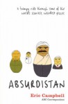 Absurdistan - Eric Campbell