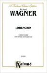 Lohengrin: Chorus Parts (German, English Language Edition), Chorus Parts - Richard Wagner