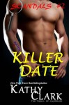 Killer Date (Scandals) (Volume 2) - Kathy Clark