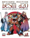 BESM D20 Revised Edition Core Role-Playing Game - Mark C. MacKinnon