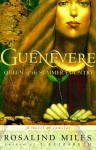 Guenevere, Queen of the Summer Country - Rosalind Miles