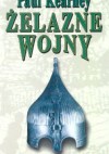 Boże Monarchie, księga 3: Żelazne wojny - Paul Kearney