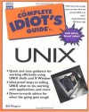 Complete Idiot's Guide to UNIX (The Complete Idiot's Guide) - Bill Wagner