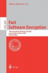 Fast Software Encryption: 10th International Workshop, FSE 2003, LUND, Sweden, February 24-26, 2003, Revised Papers (Lecture Notes in Computer Science) - Thomas Johansson