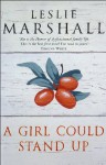 A Girl Could Stand Up - Leslie Marshall