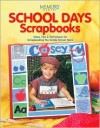 School Days Scrapbooks - Memory Makers Magazine