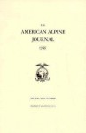 The American Alpine Journal - American Alpine Club, J. Monroe Thorington