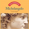 Essential Michaelangelo (Essential Series) - Klaus Ottmann