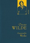 Gesammelte Werke - Oscar Wilde