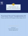 Functional Neural Transplantation III: Primary and Stem Cell Therapies for Brain Repair, Part II - Stephen B. Dunnett