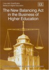 The New Balancing ACT in the Business of Higher Education - Robert L. Clark