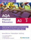 Aqa A2 Physical Education Unit 3, . Optimising Performance and Evaluating Contemporary Issues Within Sport - Symond Burrows
