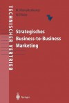 Strategisches Business-To-Business Marketing - Michael Kleinaltenkamp, Wulff Plinke