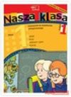 Nasza klasa. Podręcznik do kształcenia zintegrowanego. Klasa I część I - Dorota Baścik Kołek, Czesław Cyrański, Balbina Piechocińska