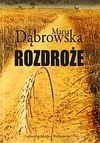 Rozdroże - Maria Dąbrowska