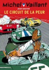 Michel Vaillant, Tome 3 : Le circuit de la peur - Jean Graton