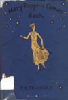 Mary Poppins Comes Back - P.L. Travers, Mary Shepard