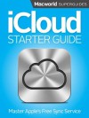 iCloud Starter Guide (Macworld Superguides) - Macworld Editors