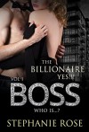 Romance: New Adult and College Romance: Yes!!! Boss 1( Contemporary Fiction SPECIAL FREE BOOK INCLUDED) (Billionaire Stepbrother Threesome Menage Women's Fiction) - Stephanie Rose