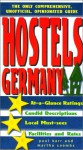 Hostels Germany: The Only Comprehensive, Unofficial, Opinionated Guide - Paul Karr