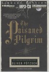 The Poisoned Pilgrim - Oliver Pötzsch, Grover Gardner