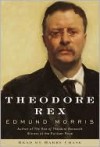 Theodore Rex - Edmund Morris