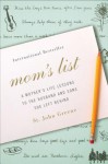 Mom's List: A Mother's Life Lessons to the Husband and Sons She Left Behind - St. John Greene