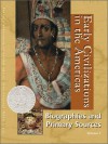 Early Civilizations in the Americas: Biography and Primary Sources - Sonia Benson