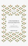 La Storia : Umanesimo e Rinascimento: l'espansione europea e le civiltà del Nuovo mondo - Cesare Vasoli, Elisabeth L. Eisenstein, Franco Gaeta, Giuseppe Papagno, Ernesta Cerulli, Aldo Gallotta, Stanford J. Shaw, Roger Portal