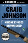 By Craig Johnson Kindness Goes Unpunished: A Walt Longmire Mystery (A Longmire Mystery) (Reprint) [Paperback] - Craig Johnson